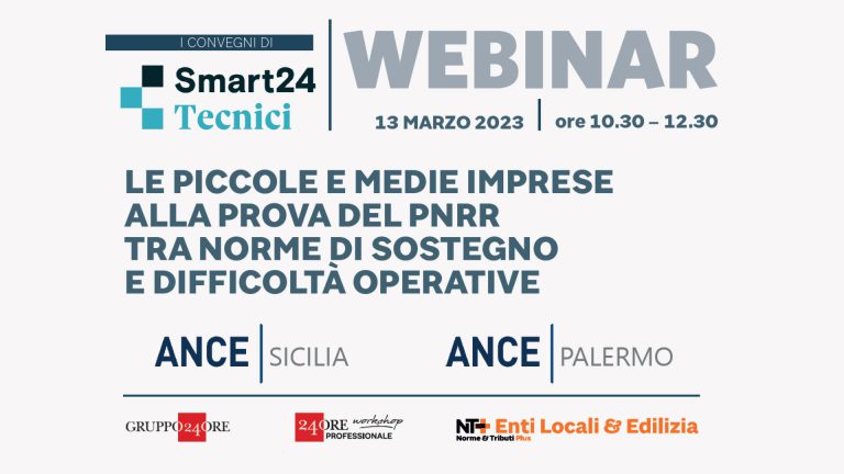 WEBINAR – Le piccole e medie imprese alla prova del PNRR tra norme di sostegno e difficoltà operative